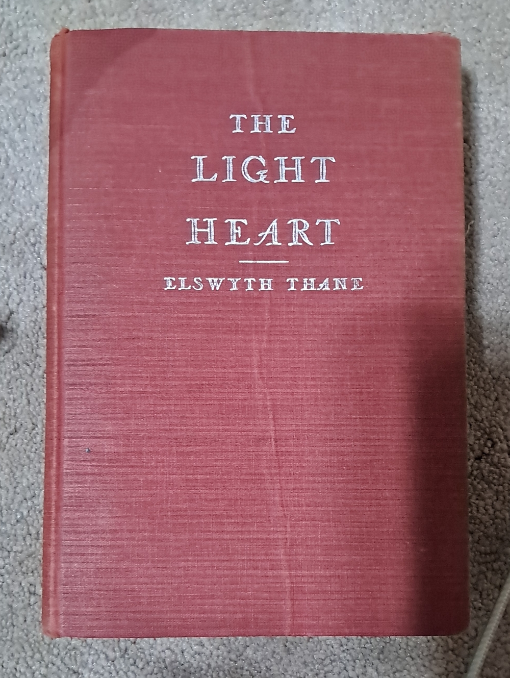 The light Heart By Elswyth Thane